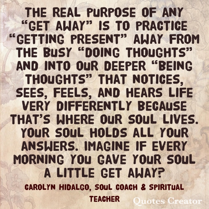 How Getaways Can Nourish Your Soul