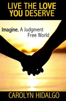 My Living Judgment-Free Book coming soon!
