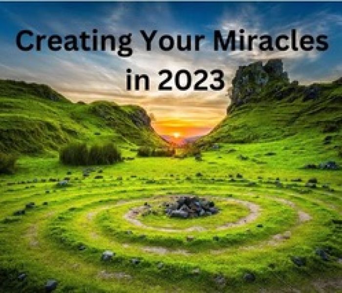 The 4 Pillars of Miracle-Making: How to Transform Your Life in 2023